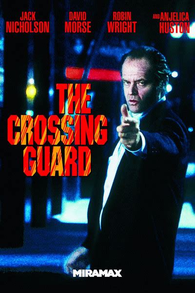 The Crossing Guard (1995) .